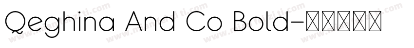 Qeghina And Co Bold字体转换